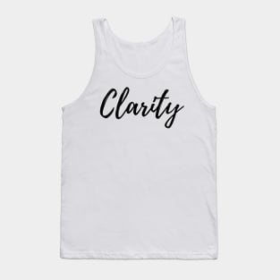 I can see clearly now - Clarity - Motivational Word Tank Top